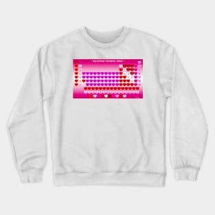 Valentines Day Periodic Table Crewneck Sweatshirt